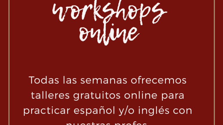 Talleres online/online workshops